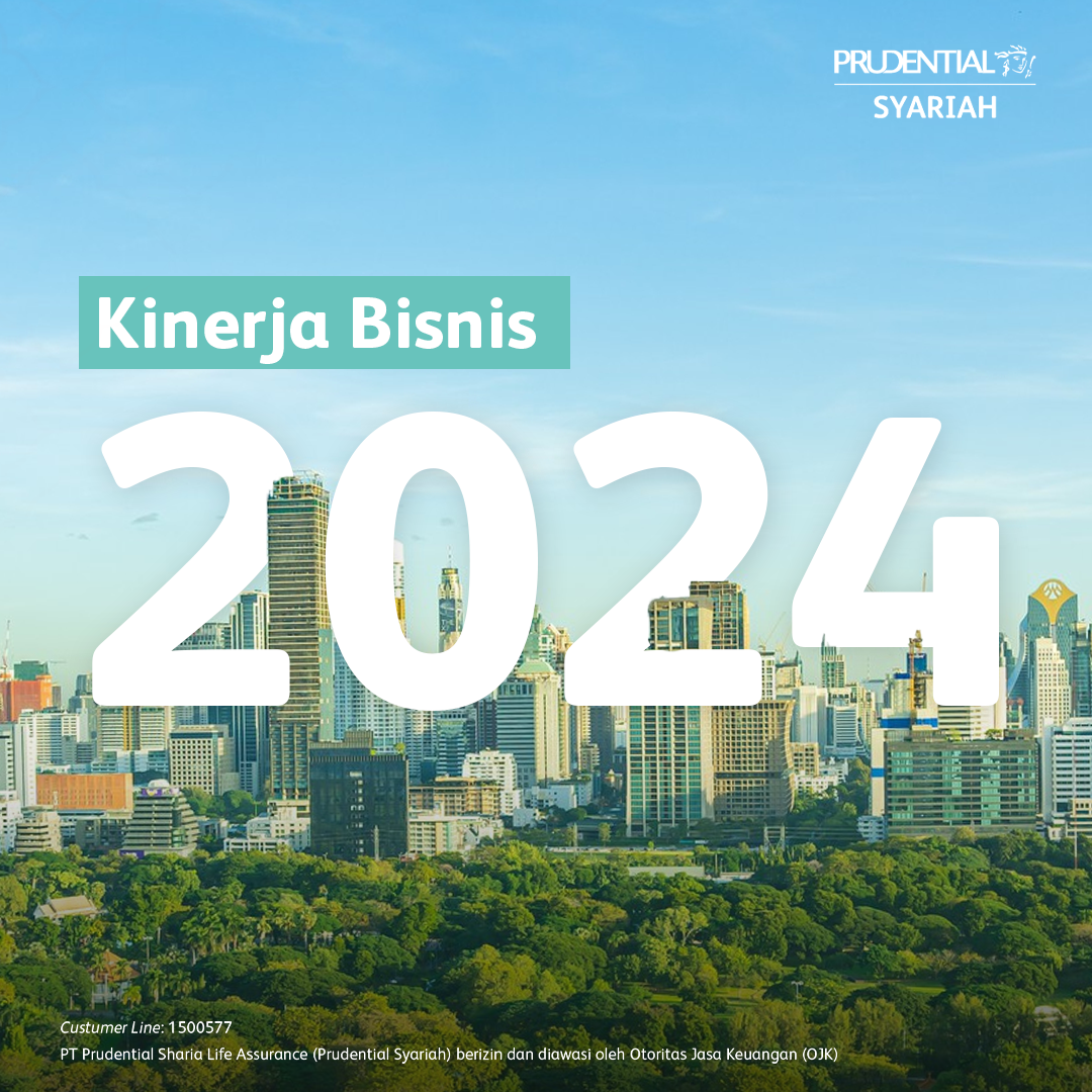 Kinerja Bisnis Prudential Syariah 2024